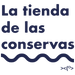 La Tienda de las Conservas